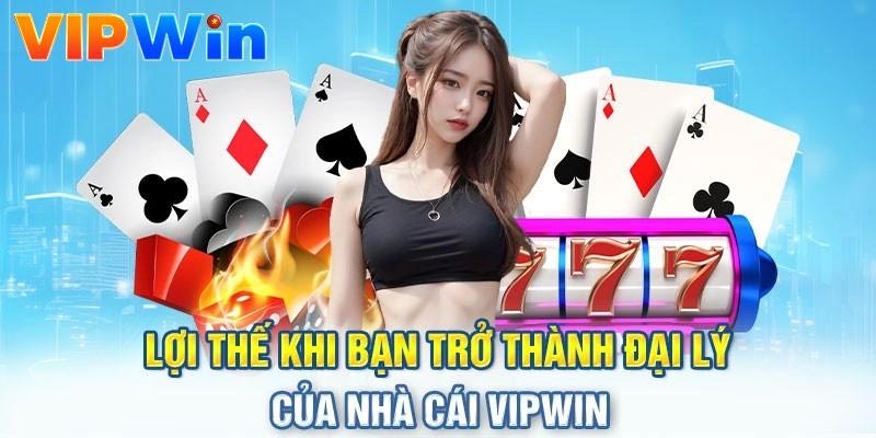 Tham gia làm đại lý vipwin chính thức dễ dàng nhận quà xịn